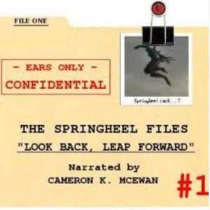 The Springheel Files 1