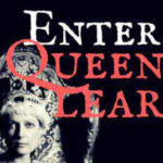 Enter Queen Lear