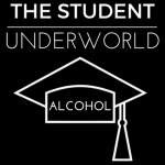 The Student Underworld - Alcohol