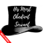 His Most Obedient Servant