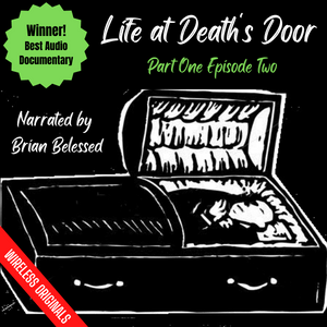 Life at Death's Door Part One Episode 2