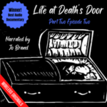 Life at Death's Door 2B