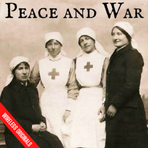 Peace and War Audio Drama from Wireless Theatre