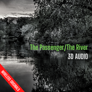 The Passenger and The River - 3D Horror audiodrama - Wireless Theatre