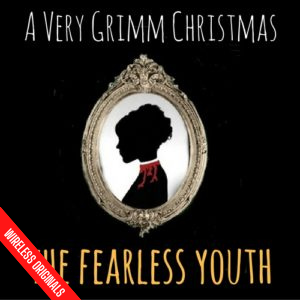 The Fearless Youth Audio Drama from Wireless Theatre. Brothers Grimm Horror