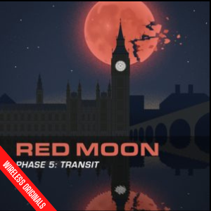 Red Moon Phase Five Transit Wireless Originals Audio Drama