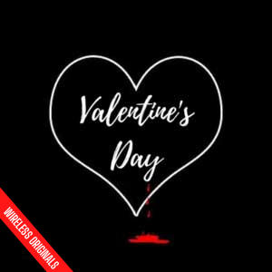 Valentine's Day Audio thriller by Derek Webb Wireless Originals