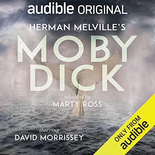Moby Dick Audible Original Full Cast Audio Drama Podcast from Wireless Theatre