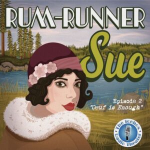 Rum Runner Sue Oeuf is Enough