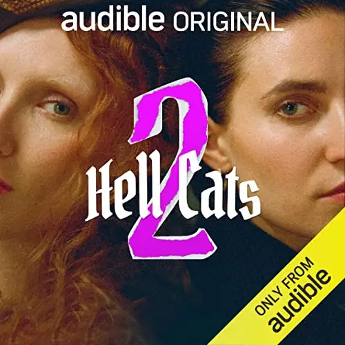Hell Cats 2 from Audible and Wireless Theatre