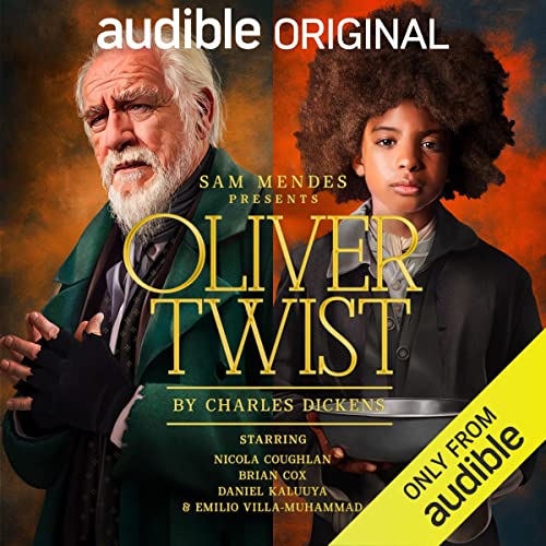 Oliver Twist Audible Original directed by David Beck Executive Produced by Sam Mendes all star cast